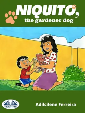 Ferreira |  Niquito, The Gardener Dog | eBook | Sack Fachmedien