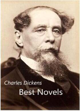 Dickens |  Charles Dickens Best Novels | eBook | Sack Fachmedien