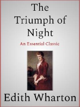 Wharton |  The Triumph of Night | eBook | Sack Fachmedien