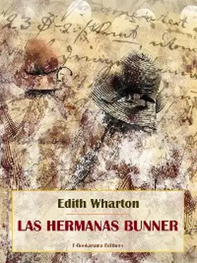 Wharton |  Las hermanas Bunner | eBook | Sack Fachmedien