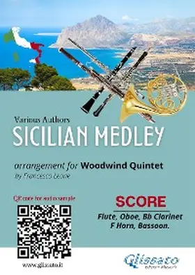 authors / cura di Francesco Leone |  Woodwind Quintet Score "Sicilian Medley" | eBook | Sack Fachmedien