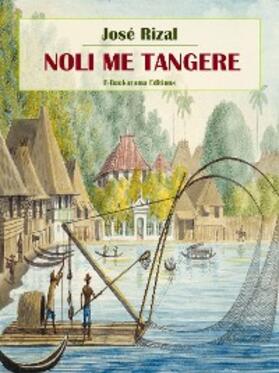 Rizal |  Noli me tangere | eBook | Sack Fachmedien