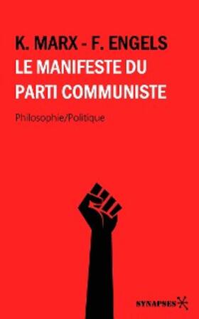 Engels / Marx |  Le Manifeste du Parti Communiste | eBook | Sack Fachmedien