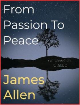 Allen |  From Passion to Peace | eBook | Sack Fachmedien