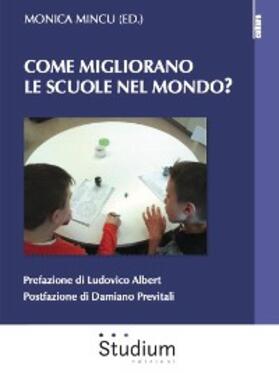 Mincu |  Come migliorano le scuole nel mondo? | eBook | Sack Fachmedien