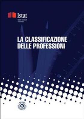 Istat |  La classificazione delle professioni | eBook | Sack Fachmedien
