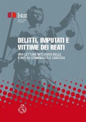 Istat |  Delitti, imputati e vittime dei reati | eBook | Sack Fachmedien