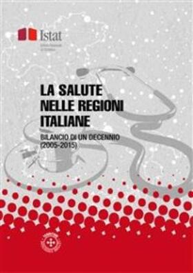 ISTAT |  La salute nelle regioni italiane | eBook | Sack Fachmedien