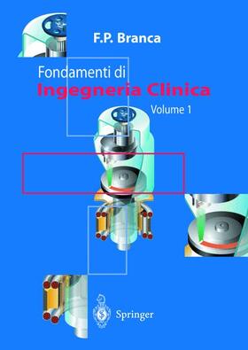 Branca |  Fondamenti Di Ingegneria Clinica - Volume 1 | Buch |  Sack Fachmedien