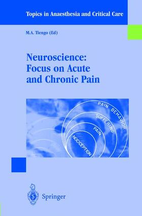 Tiengo |  Neuroscience: Focus on Acute and Chronic Pain | Buch |  Sack Fachmedien