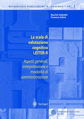 Galloni / Sabbadini |  La scala di valutazione cognitiva LEITER-R | Buch |  Sack Fachmedien