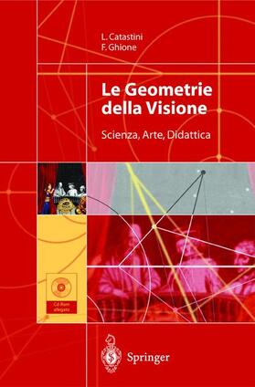 Ghione / Catastini |  Le Geometrie della Visione | Buch |  Sack Fachmedien