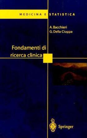 Della Cioppa / Bacchieri |  Fondamenti di ricerca clinica | Buch |  Sack Fachmedien