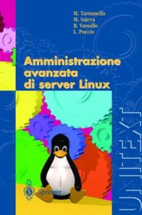 Tartamella / Sajeva / Vassallo |  Amministrazione Avanzata Di Server Linux | Buch |  Sack Fachmedien