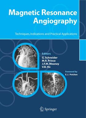 Schneider / Prince / Ho |  Magnetic Resonance Angiography | Buch |  Sack Fachmedien