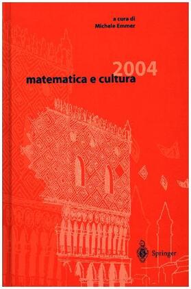 Emmer |  matematica e cultura 2004 | Buch |  Sack Fachmedien