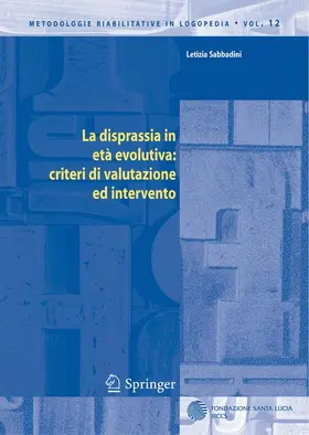 Sabbadini |  La disprassia in età evolutiva: criteri di valutazione ed intervento | Buch |  Sack Fachmedien