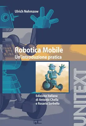 Nehmzow / Sorbello / Chella |  Robotica mobile | Buch |  Sack Fachmedien