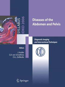Hodler / Zollikofer / Schulthess |  Diseases of the abdomen and Pelvis | Buch |  Sack Fachmedien