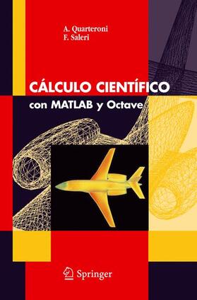 Saleri / Quarteroni |  Cálculo Científico con MATLAB y Octave | Buch |  Sack Fachmedien