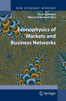 Chatterjee / Chakrabarti |  Econophysics of Markets and Business Networks | eBook | Sack Fachmedien