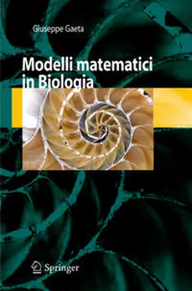 Gaeta |  Modelli Matematici in Biologia | eBook | Sack Fachmedien