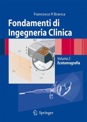 Branca |  Fondamenti di Ingegneria Clinica - Volume 2 | Buch |  Sack Fachmedien