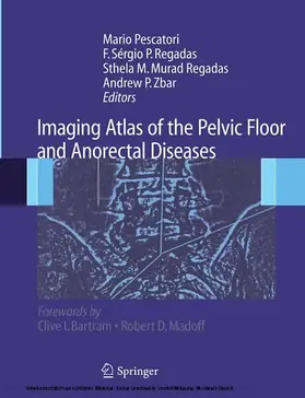 Pescatori / Regadas / Murad Regadas |  Imaging Atlas of the Pelvic Floor and Anorectal Diseases | eBook | Sack Fachmedien