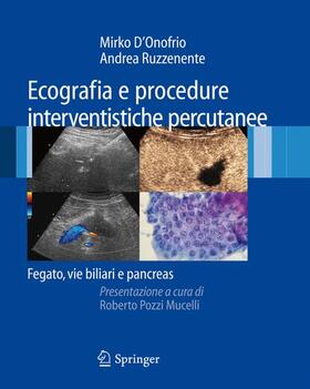 D'Onofrio / Ruzzenente |  Ecografia E Procedure Interventistiche Percutanee | Buch |  Sack Fachmedien
