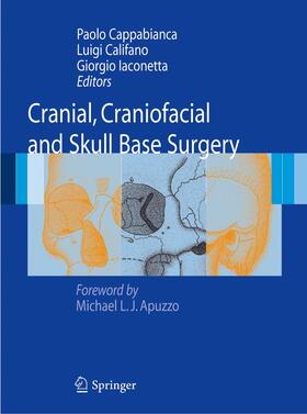 Cappabianca / Califano / Iaconetta |  Cranial, Craniofacial and Skull Base Surgery | Buch |  Sack Fachmedien