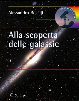 Boselli |  Alla Scoperta Delle Galassie | Buch |  Sack Fachmedien