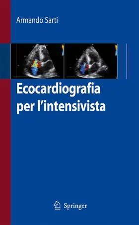 Sarti |  Ecocardiografia per l'intensivista | Buch |  Sack Fachmedien