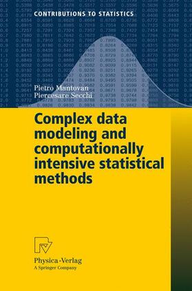 Secchi / Mantovan |  Complex Data Modeling and Computationally Intensive Statistical Methods | Buch |  Sack Fachmedien