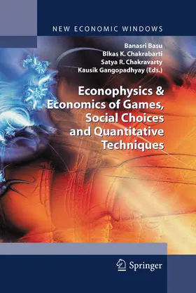 Basu / Chakrabarti / Chakravarty |  Econophysics & Economics of Games, Social Choices and Quantitative Techniques | eBook | Sack Fachmedien