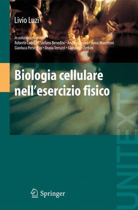 Luzi |  Biologia cellulare nell'esercizio fisico | Buch |  Sack Fachmedien