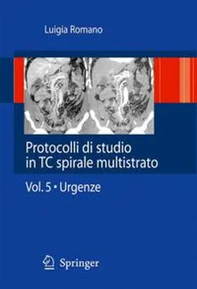 Romano |  Protocolli di studio in TC spirale multistrato | Buch |  Sack Fachmedien