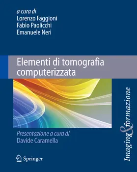 Faggioni / Paolicchi / Neri |  Elementi di tomografia computerizzata | eBook | Sack Fachmedien