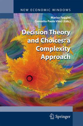 Faggini / Vinci |  Decision Theory and Choices: A Complexity Approach | Buch |  Sack Fachmedien