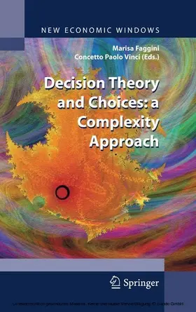 Faggini / Vinci |  Decision Theory and Choices: a Complexity Approach | eBook | Sack Fachmedien