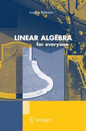 Robbiano |  Linear Algebra for Everyone | Buch |  Sack Fachmedien