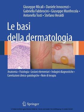 Micali / Fabbrocini / Monfrecola |  Le basi della dermatologia | eBook | Sack Fachmedien