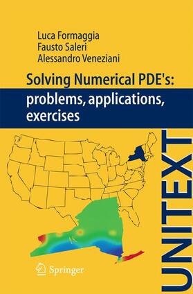 Formaggia / Veneziani / Saleri |  Solving Numerical PDEs: Problems, Applications, Exercises | Buch |  Sack Fachmedien