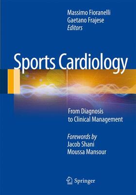 Frajese / Fioranelli |  Sports Cardiology | Buch |  Sack Fachmedien