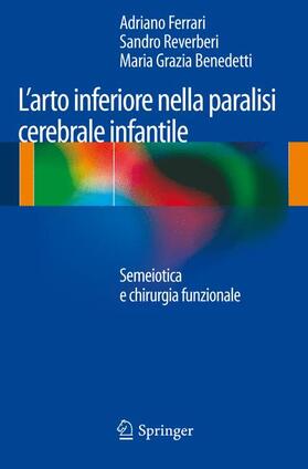 Ferrari / Benedetti / Reverberi |  L¿arto inferiore nella paralisi cerebrale infantile | Buch |  Sack Fachmedien