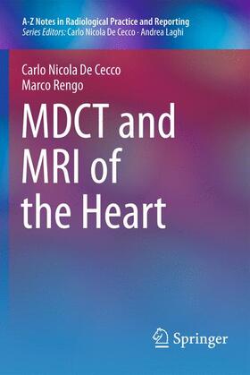 Rengo / De Cecco |  MDCT and MRI of the Heart | Buch |  Sack Fachmedien