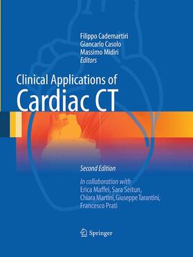 Cademartiri / Midiri / Casolo |  Clinical Applications of Cardiac CT | Buch |  Sack Fachmedien