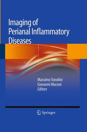 Maconi / Tonolini |  Imaging of Perianal Inflammatory Diseases | Buch |  Sack Fachmedien