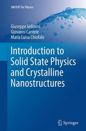 Iadonisi / Chiofalo / Cantele |  Introduction to Solid State Physics and Crystalline Nanostructures | Buch |  Sack Fachmedien