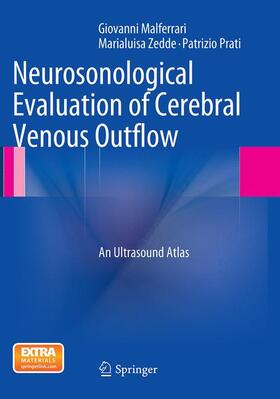Malferrari / Prati / Zedde |  Neurosonological Evaluation of Cerebral Venous Outflow | Buch |  Sack Fachmedien