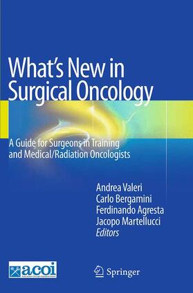 Valeri / Martellucci / Bergamini |  What's New in Surgical Oncology | Buch |  Sack Fachmedien